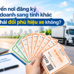 Chuyển nơi đăng ký kinh doanh sang tỉnh khác có phải đổi phù hiệu xe không?