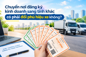 Chuyển nơi đăng ký kinh doanh sang tỉnh khác có phải đổi phù hiệu xe không?